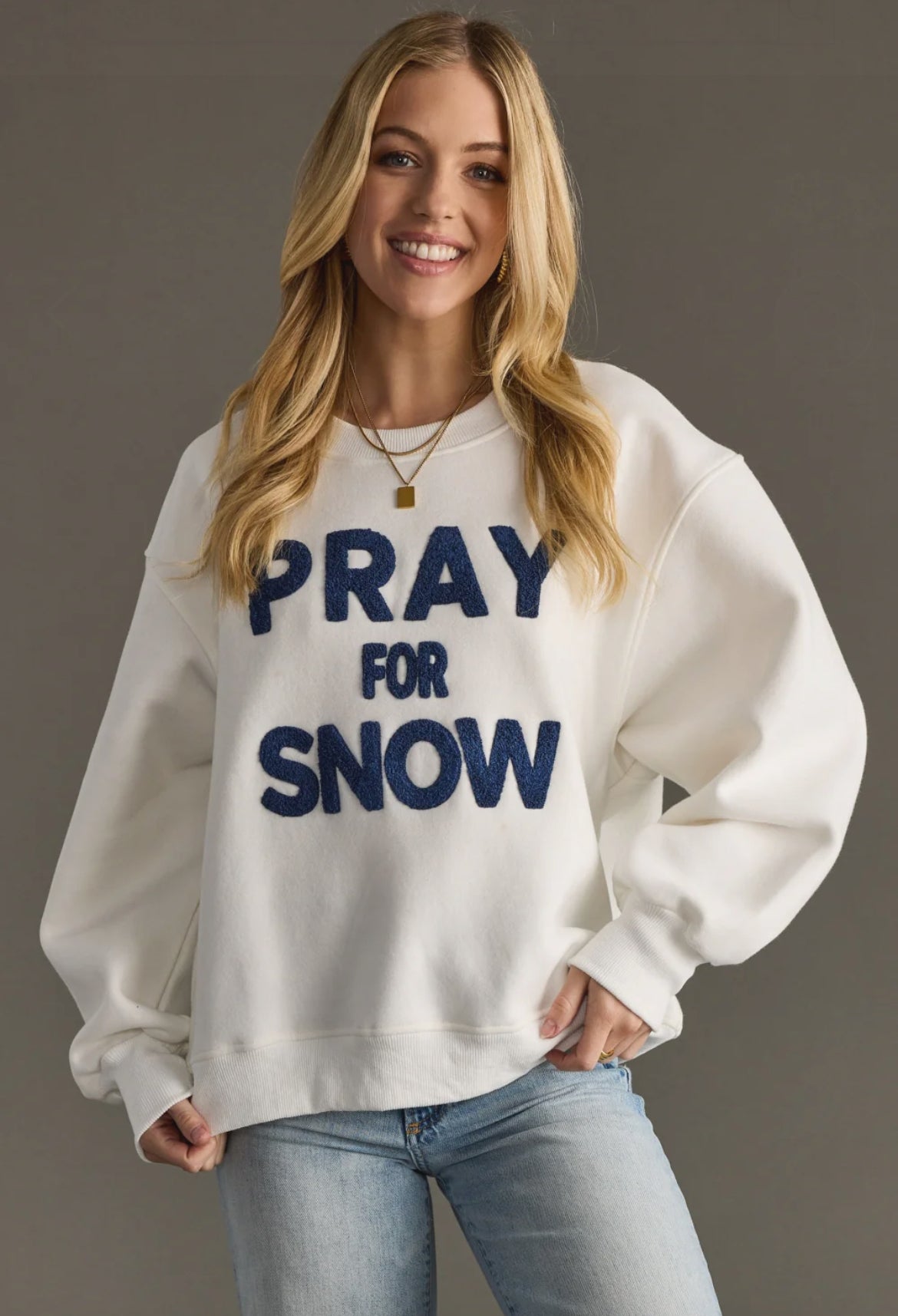 Pray for Snow Sweatshirt