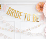 Load image into Gallery viewer, Bride to Be Banner
